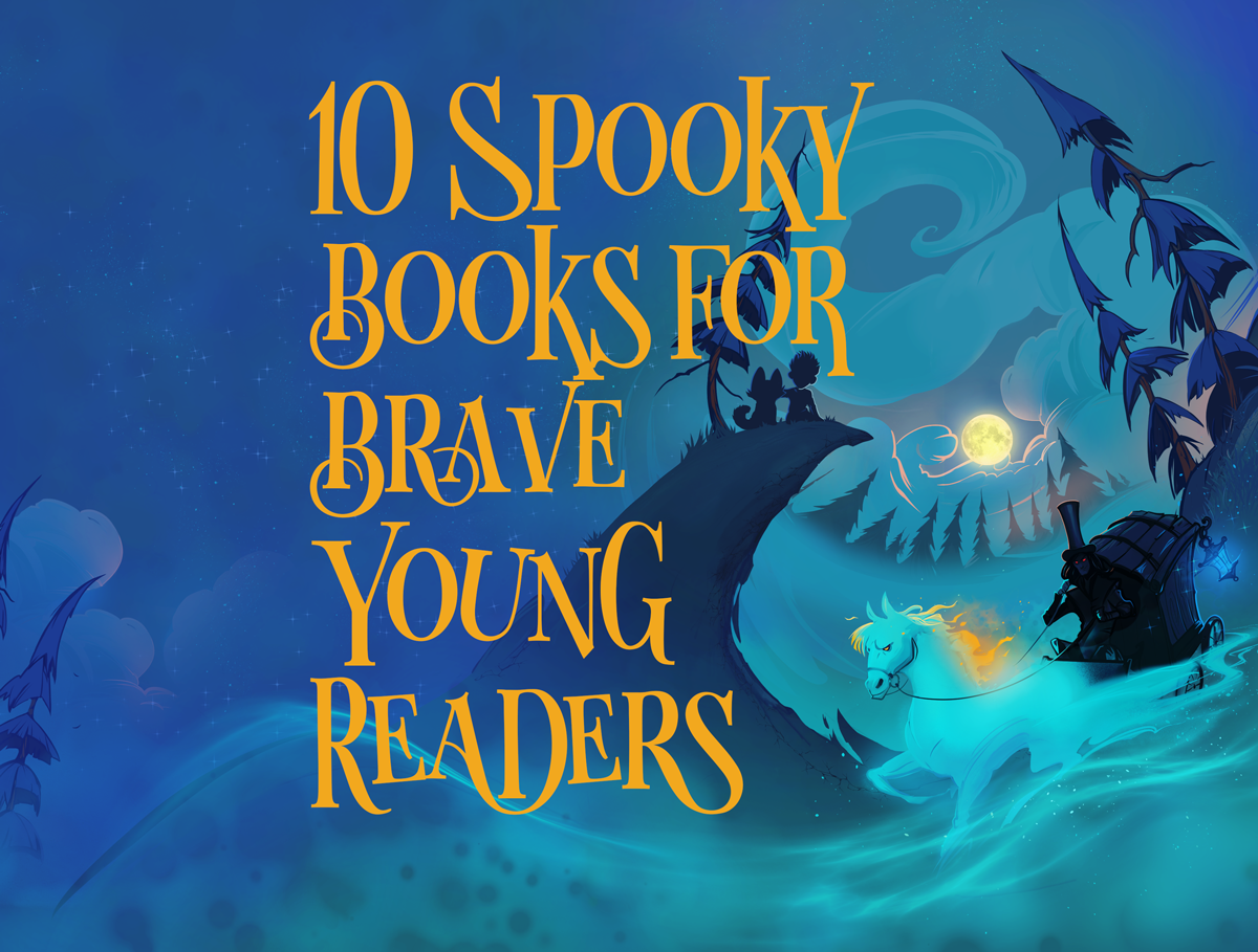 10 Spooky Books for Brave Young Readers