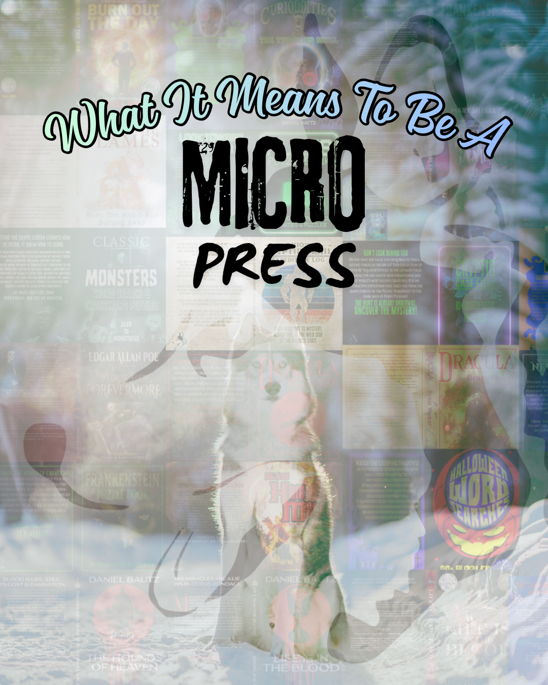 What It Means to Be a Micro-Press