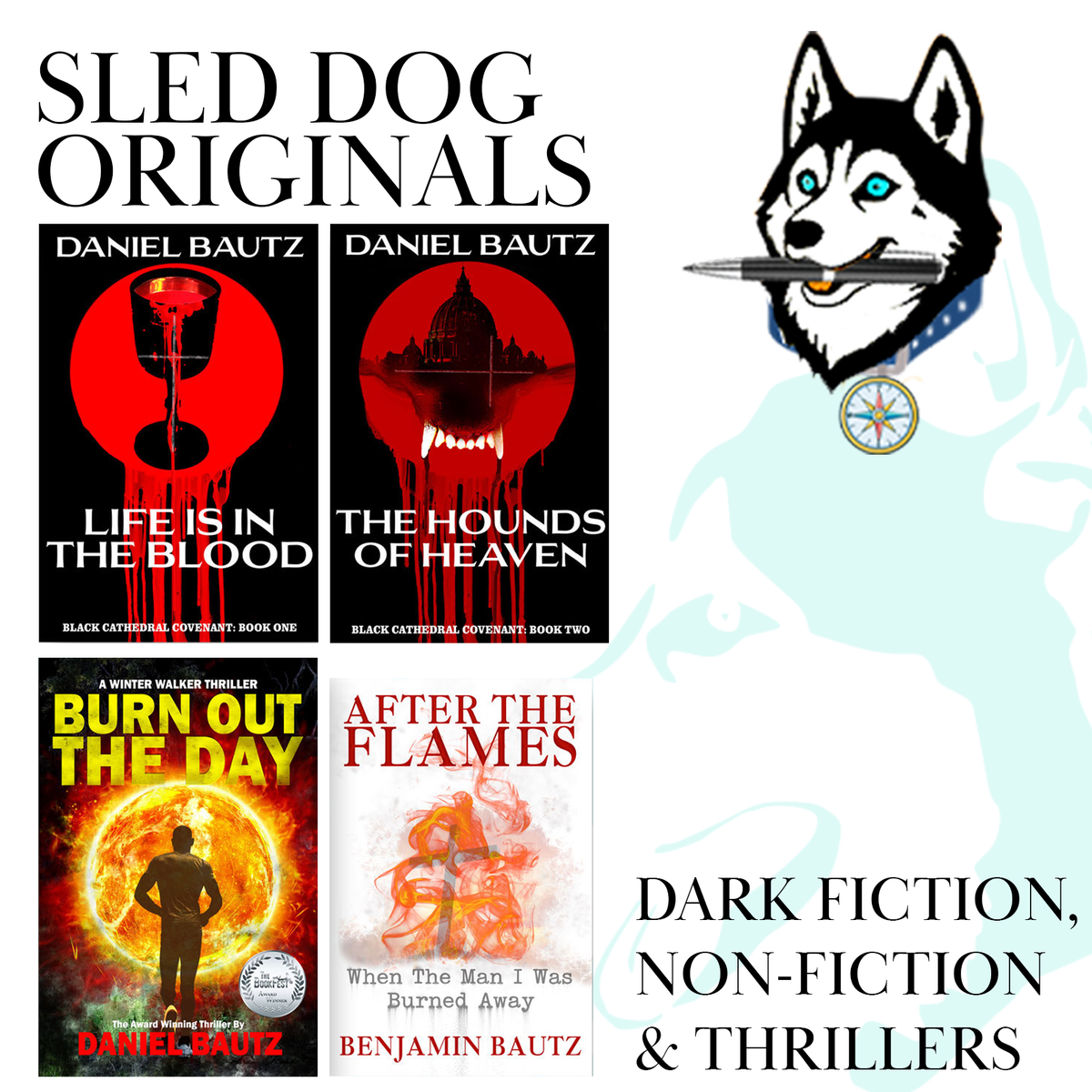 Sled Dog Originals - Dark Fiction, Non-Fiction & Thrillers