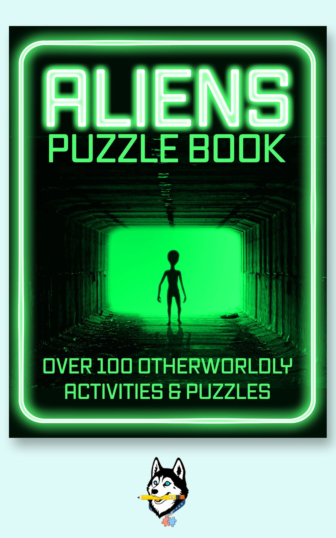 Aliens Puzzle Book, 100+ Otherworldly Puzzles