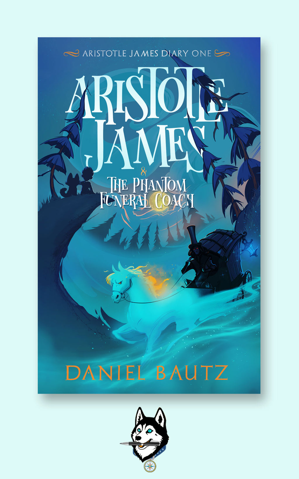 Aristotle James and the Phantom Funeral Coach by Daniel Bautz, Signed Paperback