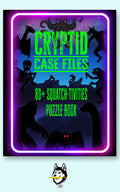 Cryptid Case Files, 80+ Squatch-tivities