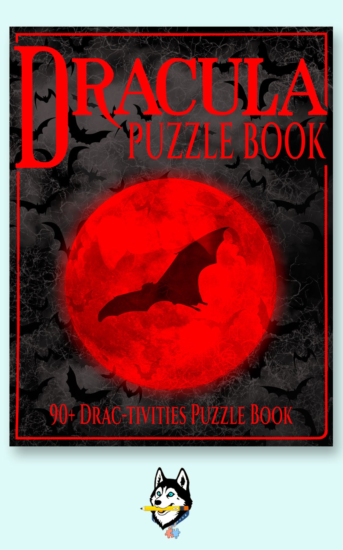 Dracula Puzzle Book, 90+ Drac-tivities