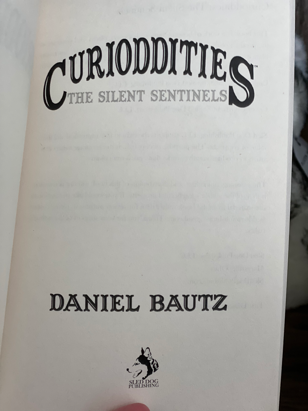 The Silent Sentinels, Curioddities Book 2 by Daniel Bautz, Signed Paperback