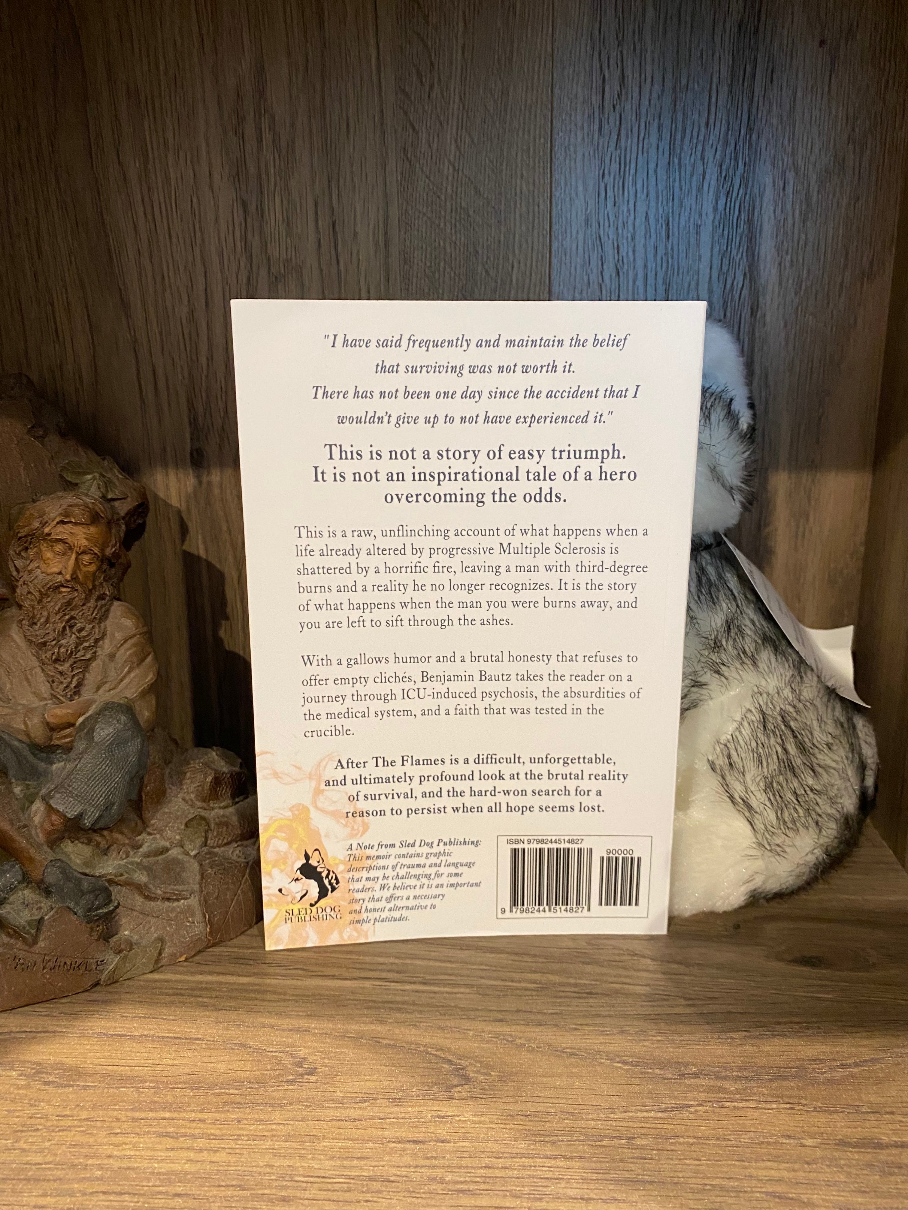 Memoir – After the Flames: When the Man I Was Burned Away by Benjamin Bautz – Signed Paperback