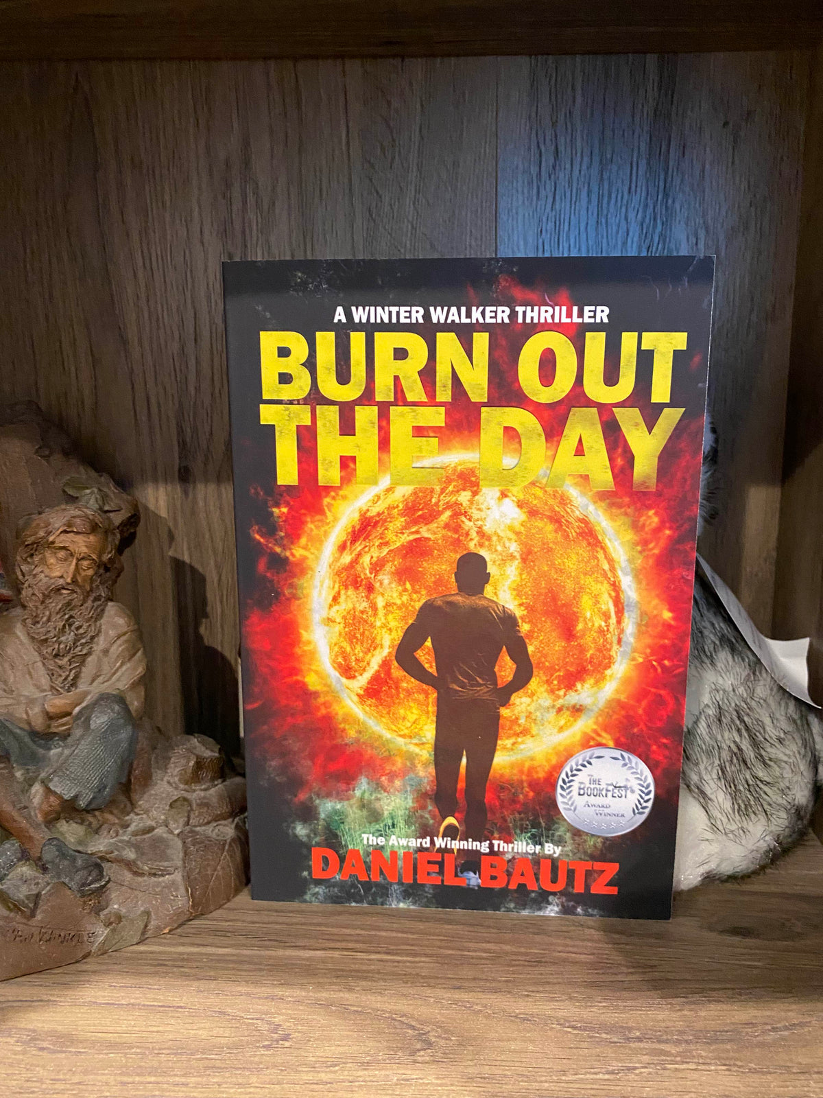 Burn Out The Day, Winter Walker Book 1 by Daniel Bautz, Signed Paperback
