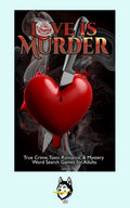 Love Is Murder Word Search Puzzles, True Crime and Mystery